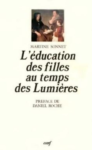 Livrenpoche : L'éducation des filles à Paris au temps des lumières - Martine Sonnet - Livre