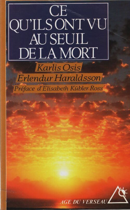 Livrenpoche : Ce qu'ils ont vu au seuil de la mort - Karlis Osis, Erlendur Haraldsson - Livre