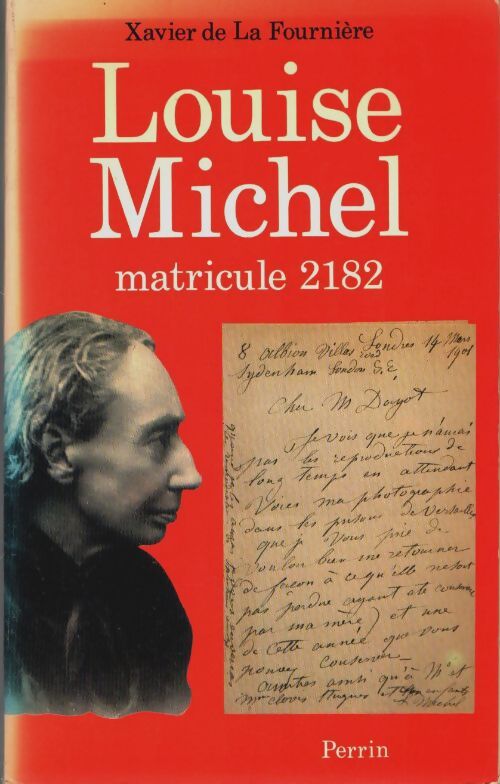 Livrenpoche : Louise Michel - matricule 2182 - Xavier De la Fournière - Livre