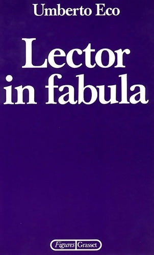 Livrenpoche : Lector in fabula ou La Coopération interprétative dans les textes narratifs - Umberto Eco - Livre