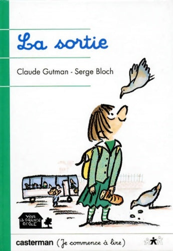 Livrenpoche : Sortie  : VIVE L'école - Serge Bloch Claude - Livre