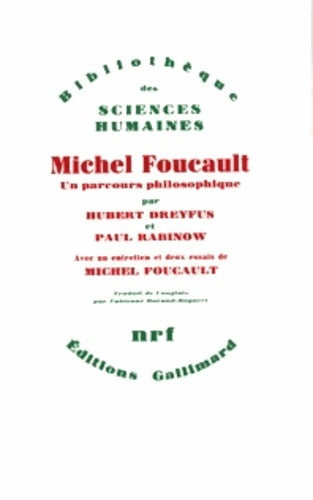 Livrenpoche : Michel Foucault un parcours philosophique : Au-delà de l'objectivité et de la subjectivité - Hubert Dreyfus - Livre