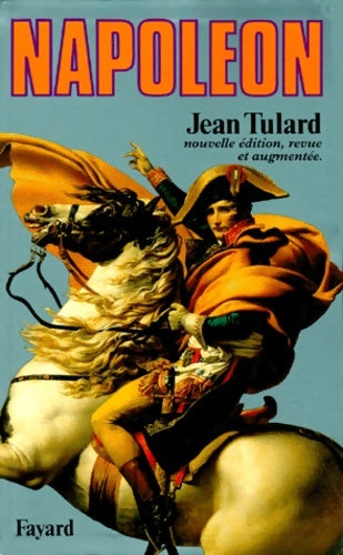 Livrenpoche : Napoléon : Ou le mythe du sauveur - Jean Tulard - Livre
