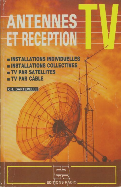 Livrenpoche : Antennes et réception TV - Ch. Dartevellle - Livre