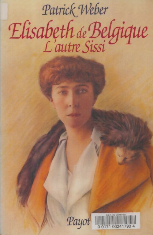 Livrenpoche : Élisabeth de Belgique : L'autre Sissi - Patrick Weber - Livre