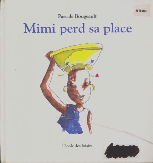 Livrenpoche : Mimi perd sa place - Pascale Bougeault - Livre