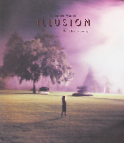 Livrenpoche : Illusion - Dolorès Marat - Livre