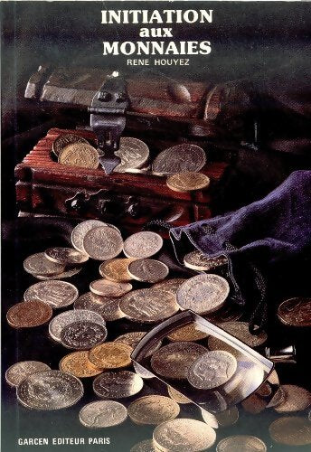 Livrenpoche : Initiation aux monnaies - René Houyez - Livre