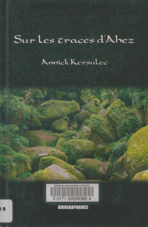 Livrenpoche : Sur les traces d'Ahez - Annick Kersulec - Livre
