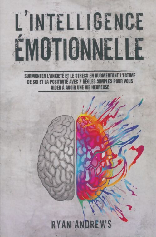 Livrenpoche : L'intelligence émotionnelle - Ryan Andrews - Livre