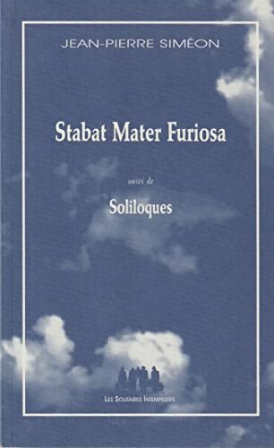 Livrenpoche : Stabat mater furiosa - Jean-Pierre Siméon - Livre