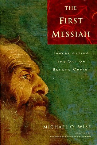 Livrenpoche : The first messiah - Michael O. Wise - Livre