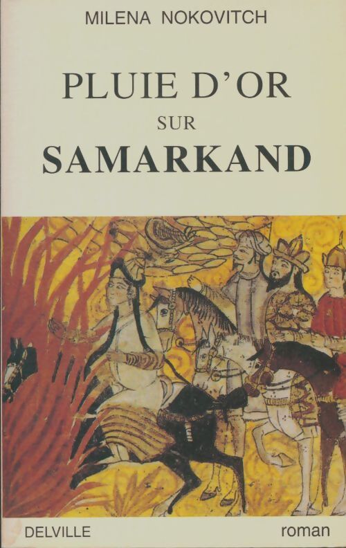 Livrenpoche : Pluie d'or sur Samarkand - Milena Nokovitch - Livre