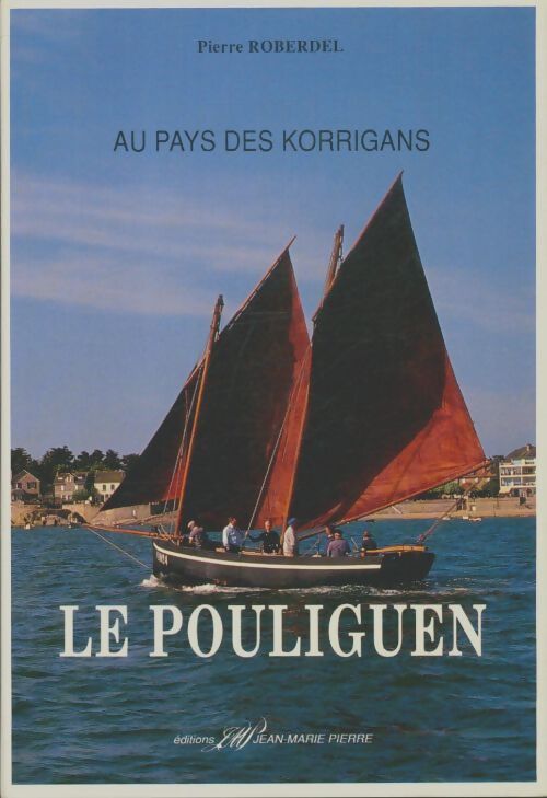 Livrenpoche : Au pays des korrigans : Le Pouliguen - Pierre Roberdel - Livre