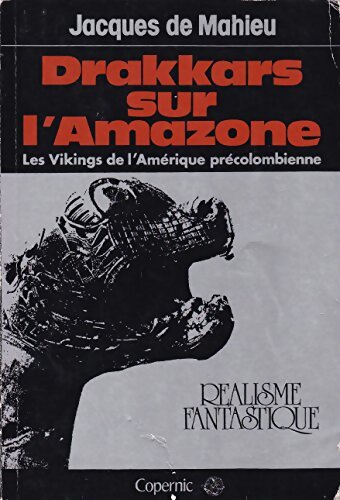 Livrenpoche : Drakkars sur l'Amazone - Jacques De Mahieu - Livre
