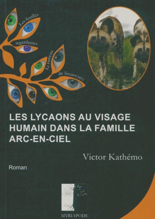Livrenpoche : Les lycaons au visage humain dans la famille arc-en-ciel - Victor Kathémo - Livre