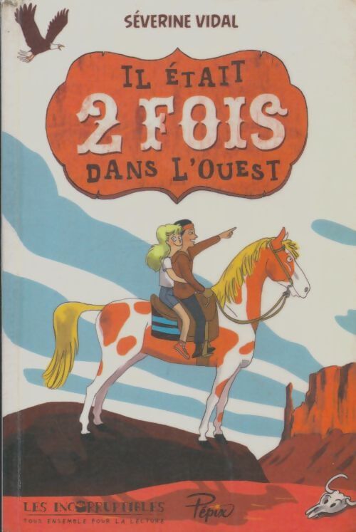 Livrenpoche : Il était deux fois dans l'ouest - Séverine Vidal - Livre
