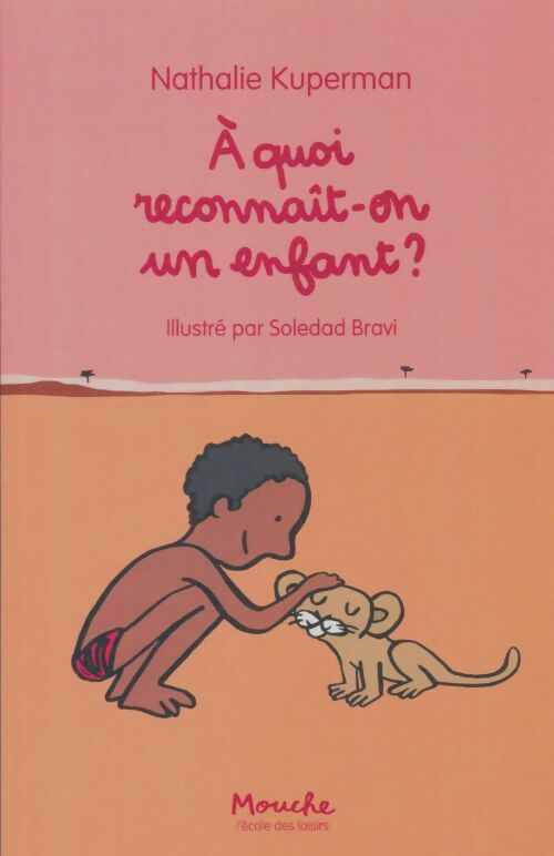 Livrenpoche : À quoi reconnait-on un enfant? - Nathalie Kuperman - Livre