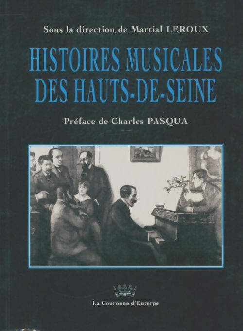 Livrenpoche : Histoires musicales des Hauts-de-Seine - martial Leroux - Livre