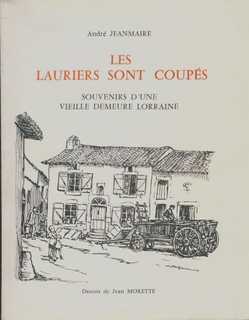 Livrenpoche : Les lauriers sont coupés - André Jeanmaire - Livre