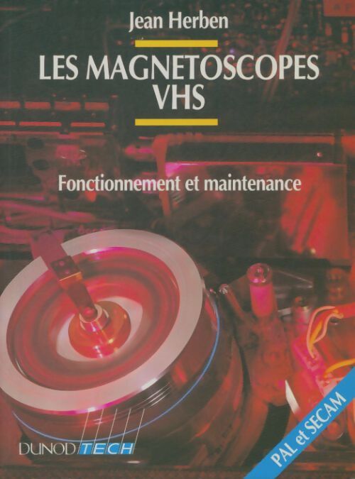 Livrenpoche : Les magnétoscopes vhs : Fonctionnement et maintenance - Jean Herben - Livre