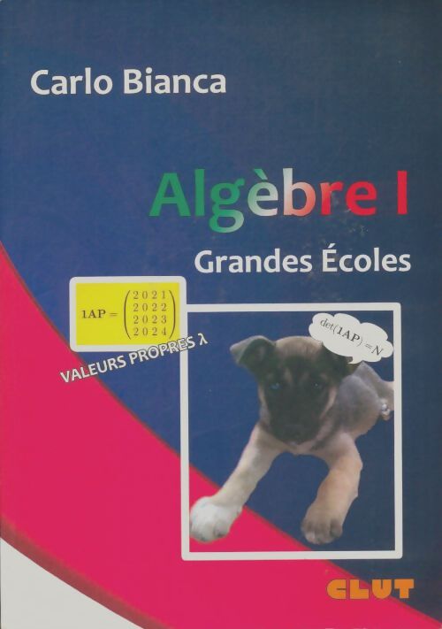 Livrenpoche : Algèbre grandes écoles - Carlo Bianca - Livre