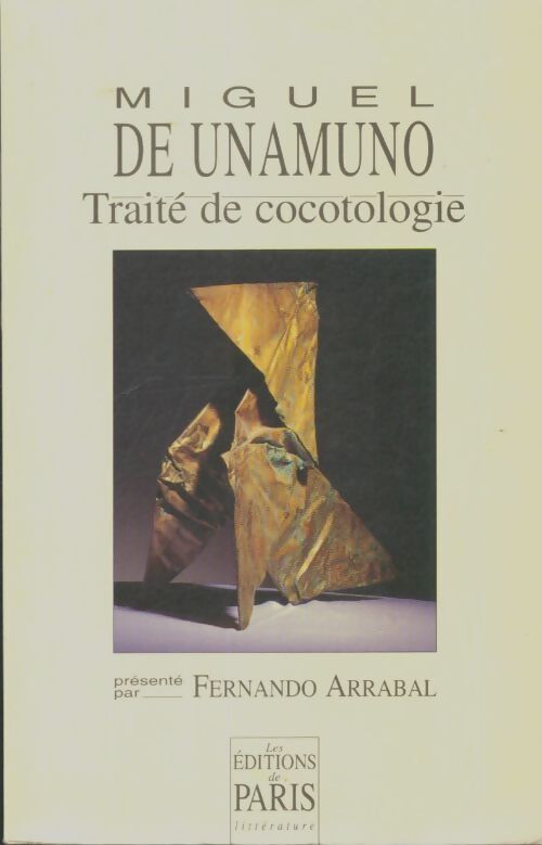 Livrenpoche : Traité de cocotologie - Miguel De Unamuno - Livre