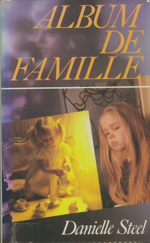 Livrenpoche : Album de famille - Danielle Steel - Livre