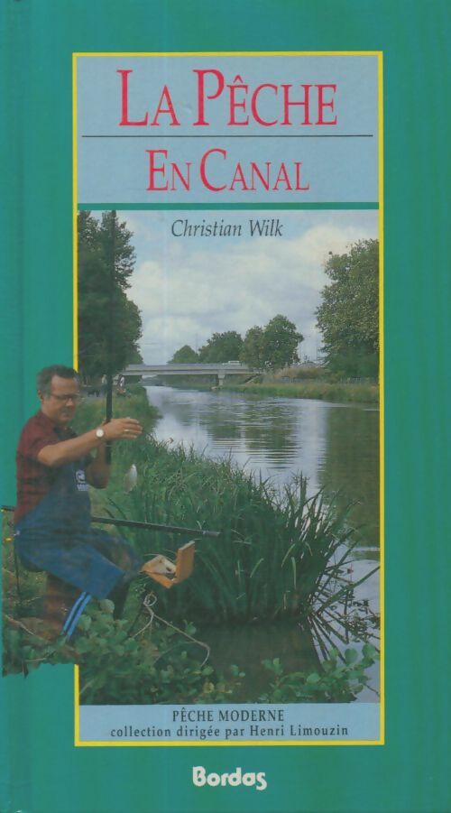 Livrenpoche : La pêche en canal - Christian Wilk - Livre
