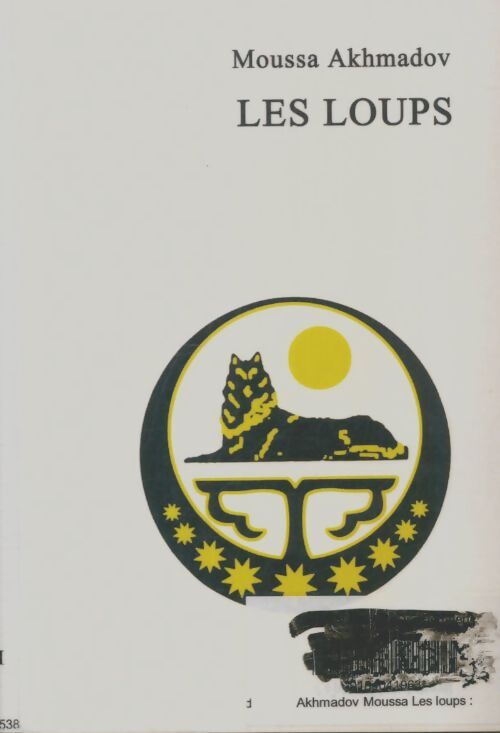 Livrenpoche : Les loups - Moussa Akhmadov - Livre