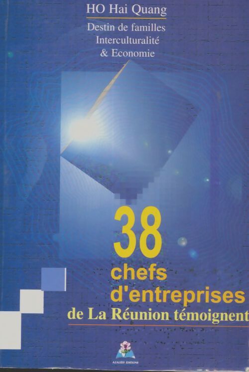 Livrenpoche : 38 chefs d'entreprises de la réunion témoignent - Hai Quang Ho - Livre