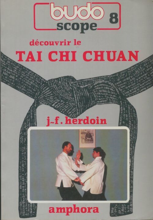 Livrenpoche : Découvrir le tai chi chuan - J. -F. Herdoin - Livre