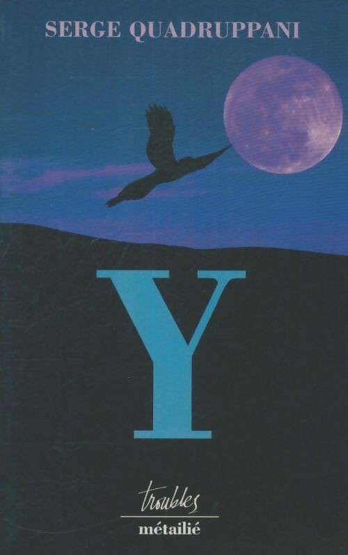 Livrenpoche : Y - Serge Quadruppani - Livre