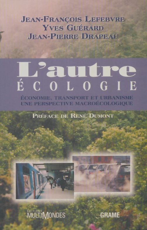 Livrenpoche : L'autre écologie - Collectif - Livre
