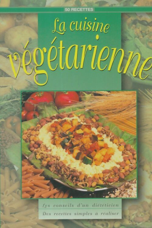Livrenpoche : La cuisine végétarienne - Collectif - Livre