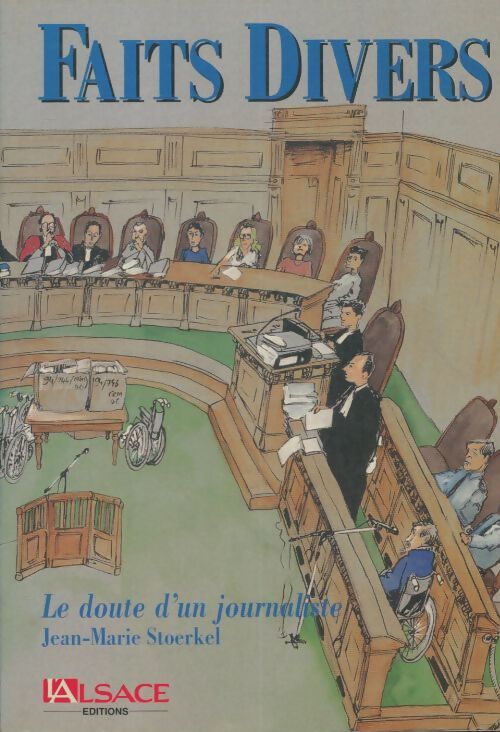 Livrenpoche : Faits divers : Le doute d'un journaliste - Jean-marie Stoerkel - Livre