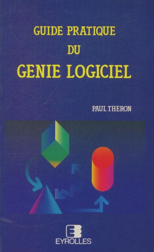 Livrenpoche : Guide pratique du génie logiciel - Paul Théron - Livre