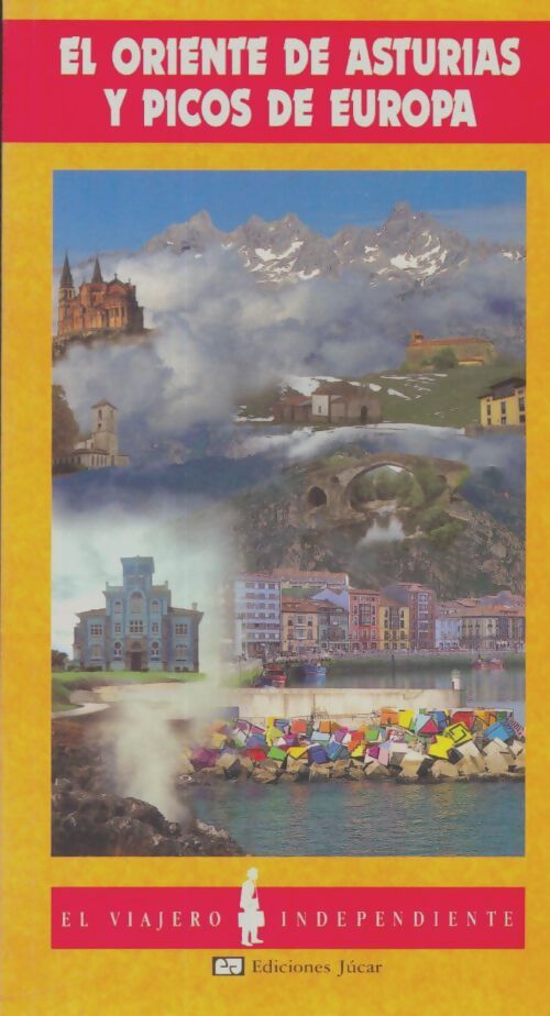 Livrenpoche : El oriente de asturias y picos de Europa - J. Antonio Silva Sastre - Livre