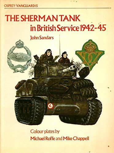 Livrenpoche : Sherman tank in british service 1942-45 - John Sandars - Livre