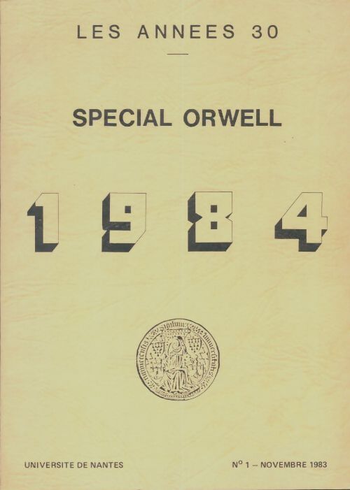 Livrenpoche : Les années 30 n°1 : Orwell 1984 - Collectif - Livre