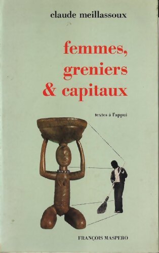 Livrenpoche : Femmes, greniers & capitaux - Claude Meillassoux - Livre