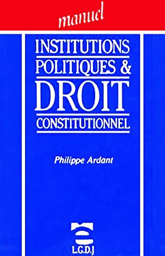 Livrenpoche : Institutions politiques & droit constitutionnel - Philippe Ardant - Livre