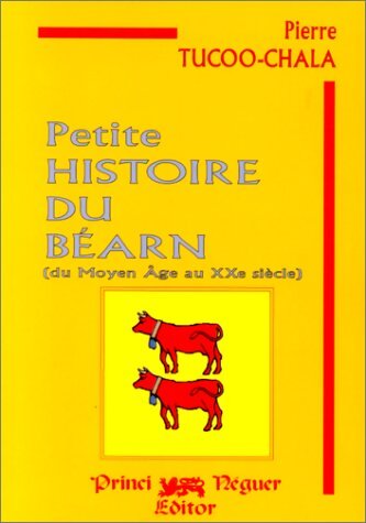 Livrenpoche : Petite histoire du Béarn - Pierre Tucoo-Chala - Livre