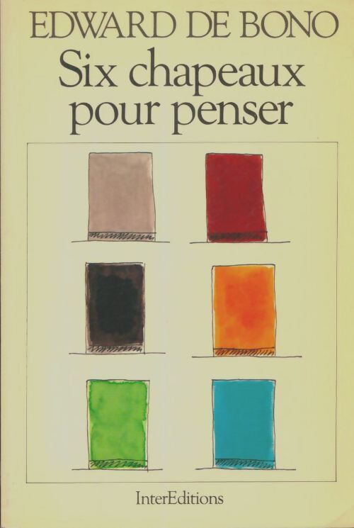 Livrenpoche : Six chapeaux pour penser - Edward De Bono - Livre