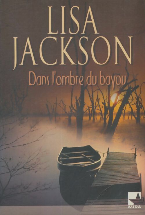 Livrenpoche : Dans l'ombre du bayou - Lisa Jackson - Livre