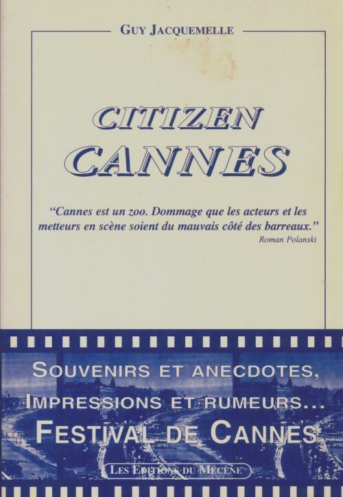 Livrenpoche : Citizen Cannes - Guy Jacquemelle - Livre