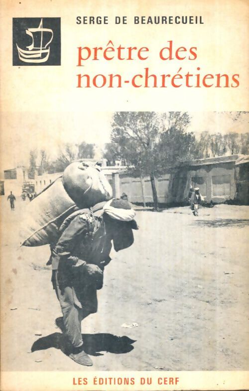 Livrenpoche : Prêtre des non-chrétiens - Serge De Beaurecueil - Livre