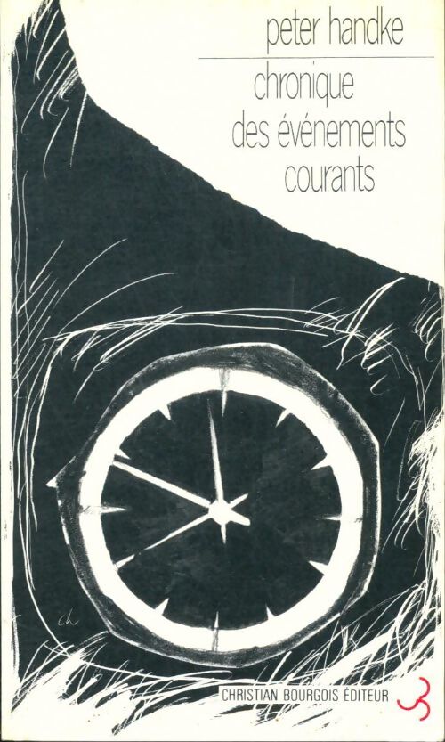 Livrenpoche : Chronique des évènements courants - Peter Handke - Livre