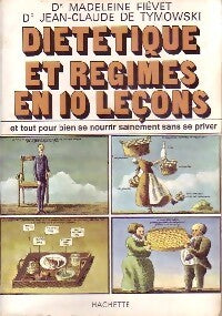 Livrenpoche : Diététique et régimes en 10 leçons - Jean-Claude De Tymowski, Madeleine Fiévet - Livre