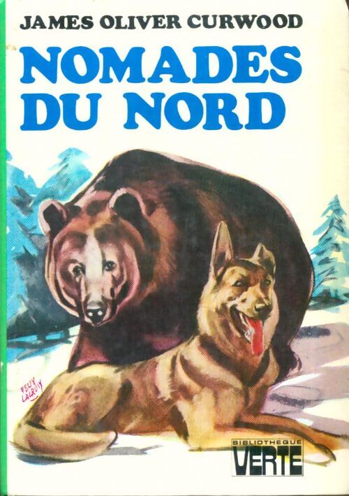 Livrenpoche : Nomades du nord - James Oliver Curwood - Livre